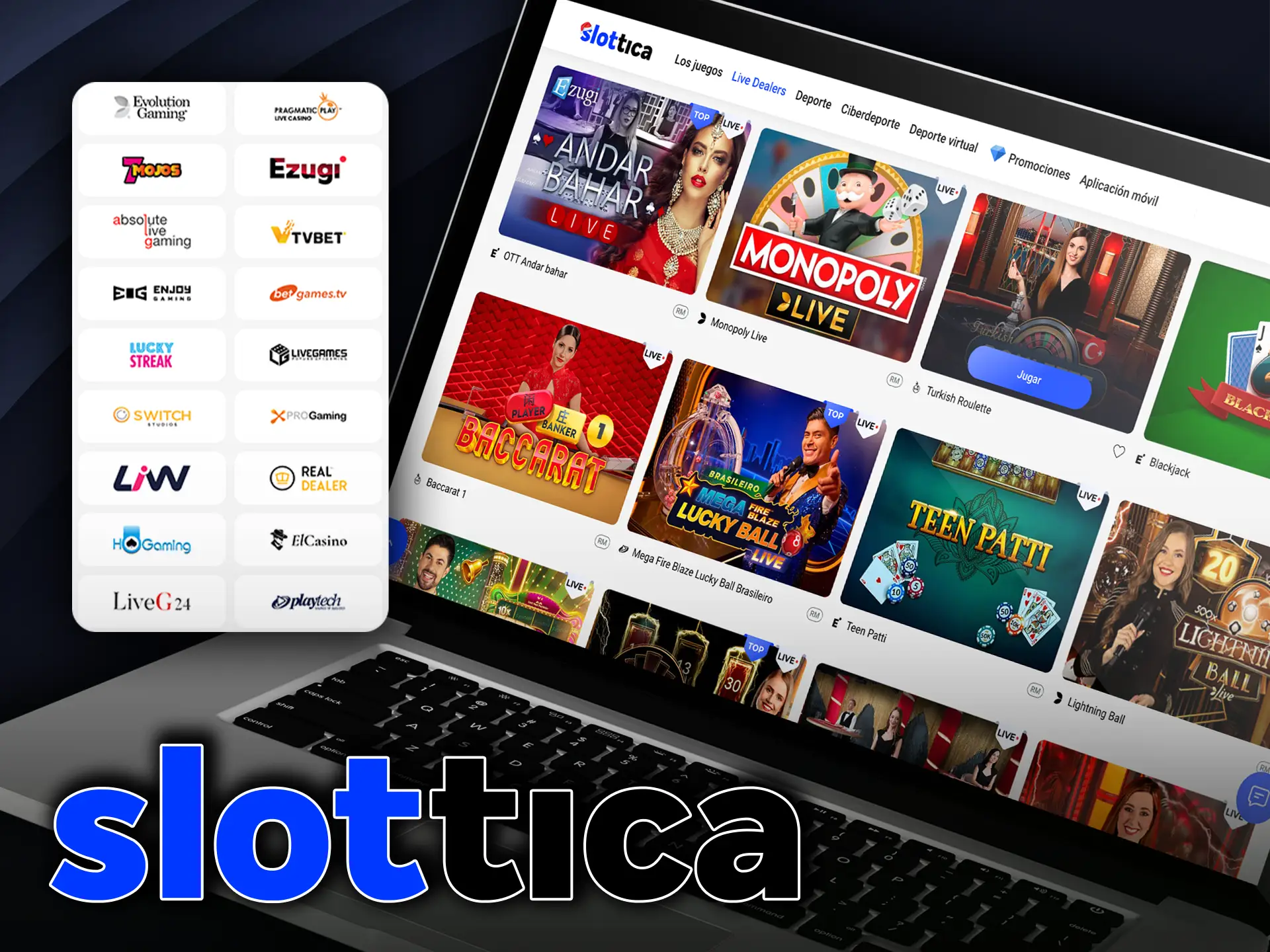 Slottica trabaja con los mejores proveedores de juegos en directo.